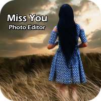 Miss You Photo Frame : Cut Paste Editor on 9Apps