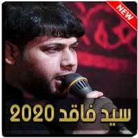 سيد فاقد 2021 بدون نت on 9Apps