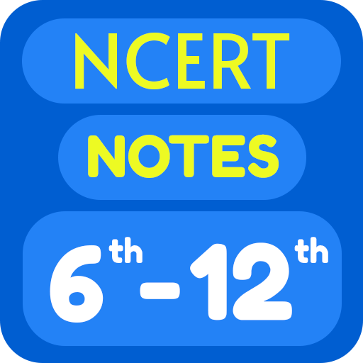 NCERT Notes - Class 6 to 12 All Notes icon