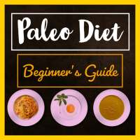 Paleo Diet - Beginner's Guides on 9Apps