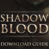 SHADOWBLOOD Guide