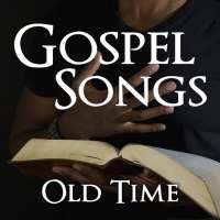 Old Time Gospel Songs 2021 on 9Apps