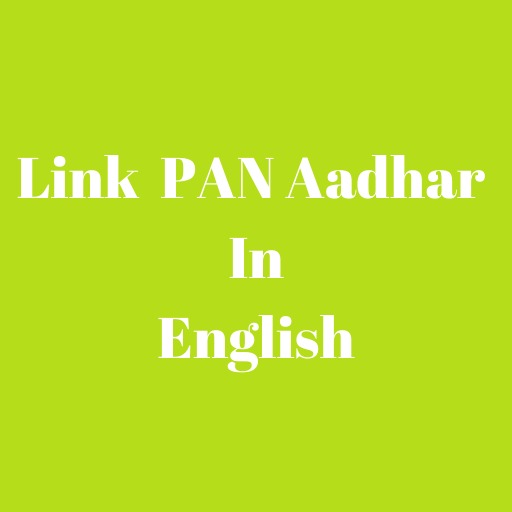 LINK PAN CARD WITH AADHAAR NUMBER (ENGLISH) icon