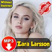 Zara Larsson Songs on 9Apps