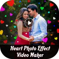 Heart Photo Effect Video Maker