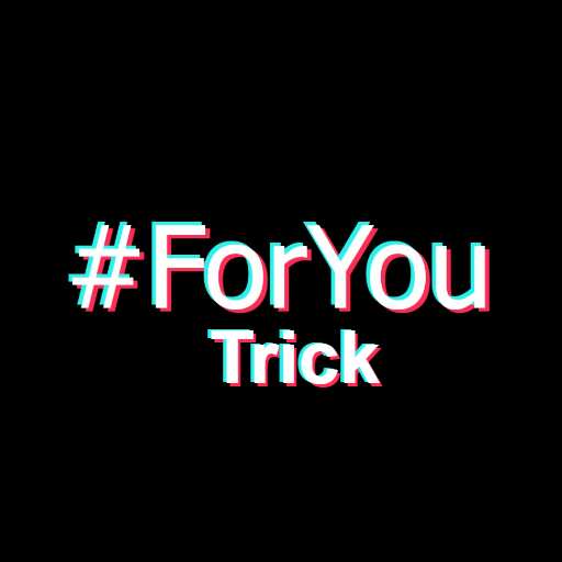 ForYou Trick - Get Views For TikTok иконка