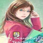 My Beautiful Teacher