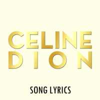 Celine Dion Lyrics on 9Apps