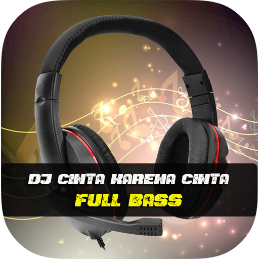 DJ Cinta Karena Cinta Full Bass icon