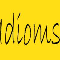 Daily Idioms