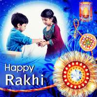 Rakhi Photo Frame 2020 : Raksha  bandhan photo on 9Apps