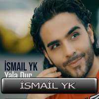 İsmail (YK) Şarkıları İnternetsiz