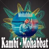 Kambi - Mohabbat