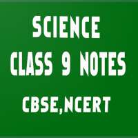 Science class 9 notes on 9Apps