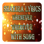 Shakira Lyrics Whenever Wherever With Song icon