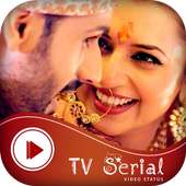 TV Serial Video Status Song 2018 : New Upcoming on 9Apps
