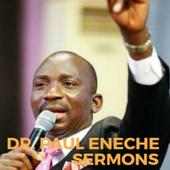 Pastor (Dr.) Paul Enenche Sermons