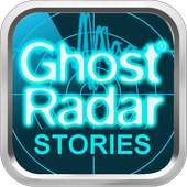 Ghost Radar®: STORIES