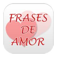 Frases y piropos de amor