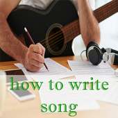 How to Write a Song