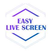 Easy Live Screen