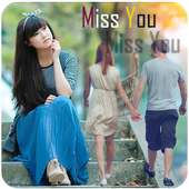 Miss You Photo Frame on 9Apps