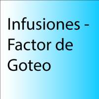 Infusiones y Factor de Goteo
