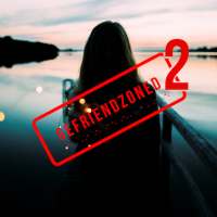 Gefriendzoned 2