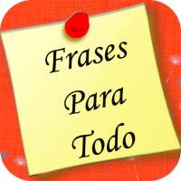 Frases para todo bonitas on 9Apps