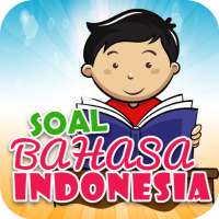 Soal Ujian Bahasa Indonesia