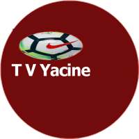 ياسين تيفي - بث مباشر - yacine TV