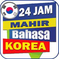 24 Jam Mahir Bahasa Korea - Terbaru 2020 on 9Apps
