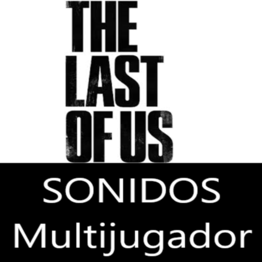 Frases y Sonidos🎵 Tlou Multijugador Español icon
