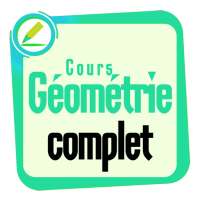 Géométrie Cours Complet on 9Apps