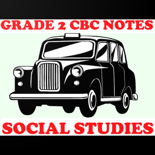 SOCIAL STUDIES GRADE 2 NOTES [CBC STANDARD NOTES] icon