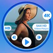 SAX HD Video Player - 4K, 8K, Ultra HD Player