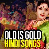 Old is Gold - Old Hindi Songs on 9Apps