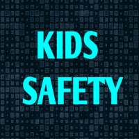 Kids Safety- track child location at any time