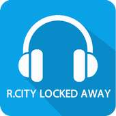 R.City Locked Away All Song on 9Apps