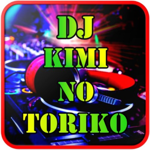 DJ Kimi No Toriko Remix Viral 2020 Mp3 Offline icon