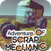 Adventure of Scrap Mechanic