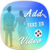 Add Text To Video - Write Text On Videos icon