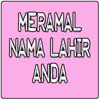 Ramalan Nama Lahir on 9Apps