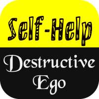 Self Help and The Destructive Ego on 9Apps