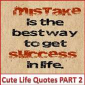 Cute Life Quotes 2020( PART 2) FREE on 9Apps