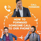How to Forward Someone Call to Our Phone? icon