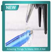 Amazing Things To Make With A Hot Glue Gun