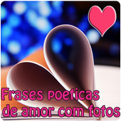 💌 Frases poeticas de amor profundas com fotos icon