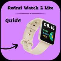 Redmi Watch 2 Lite Guide