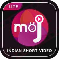 Lite for Moj - Best Short Video For Josh